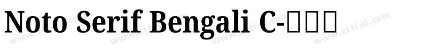 Noto Serif Bengali C字体转换 Noto Serif Bengali C字体转换